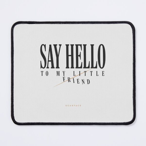 Item preview, Scarface Say Hello To My Little Friend Movie Quote Art designed and sold by Enea Kelo.