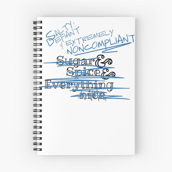Item preview, Sugar spice and everything nice Salty, defiant and extremely noncompliant designed and sold by Right-Brain.