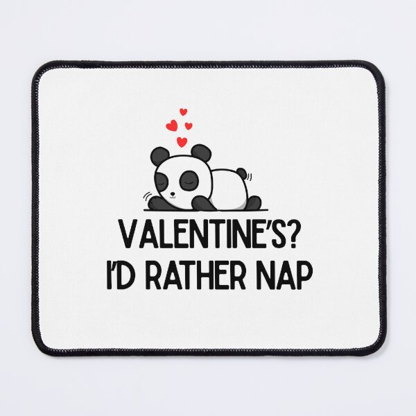 Item preview, Valentine's? I'd Rather Nap – Cute Sleeping Panda Valentine's Day Design designed and sold by luckyhue.