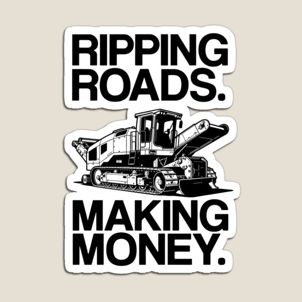 Item preview, Ripping Roads Making Money Road Milling Machine Operator Shirt  designed and sold by katiecorners.