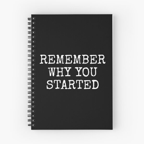 Item preview, Remember Why You Started designed and sold by PublicArtDesign.