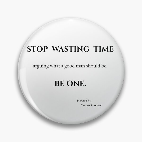 Item preview, Stop Wasting Time – White Minimalist Stoic Quote Inspired by Marcus Aurelius designed and sold by CalmWorldShop.