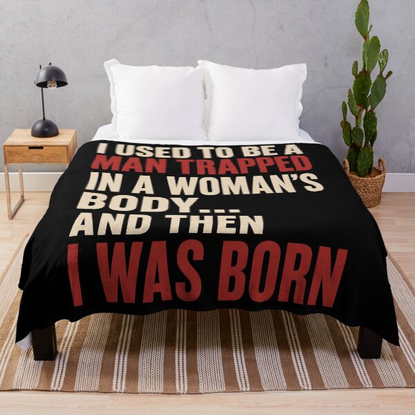 Item preview, I Used to Be a Man Trapped in a Woman's Body designed and sold by Marblaes00.