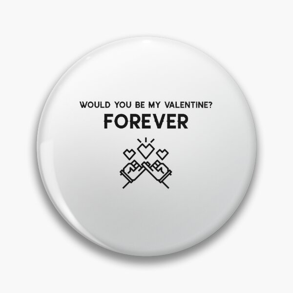 Item preview, Would You Be My Valentine Forever designed and sold by AhinoraArtShop.