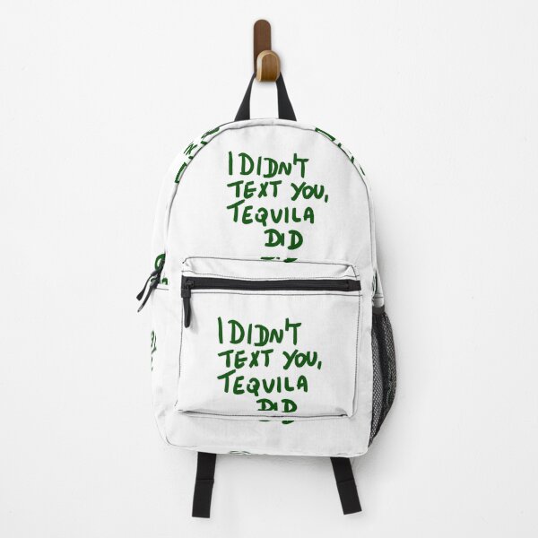 Item preview, i DIDN'T text you tequila designed and sold by Kasia1987t.