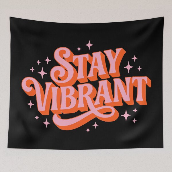 Item preview, Stay Vibrant designed and sold by JEMAR Designs.