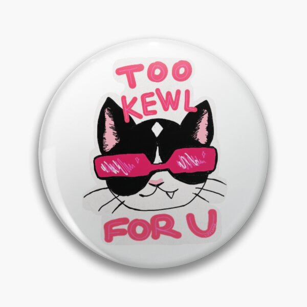 Item preview, too kewl for you designed and sold by Lilylala1010.