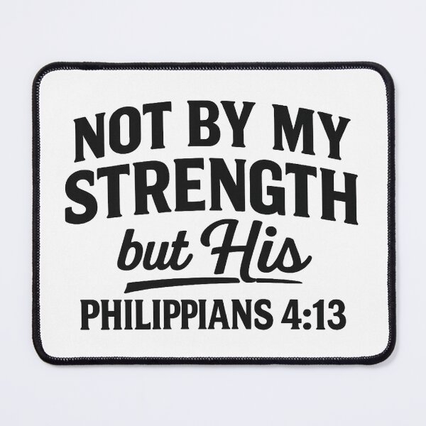Item preview, not by my strength but his,Religious,Christianity  designed and sold by CloudyPress.
