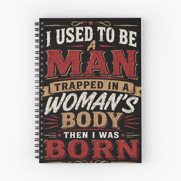 Item preview, I Used to Be A Man Trapped in A Woman's Body Then I was Born designed and sold by Crystal-Tree.