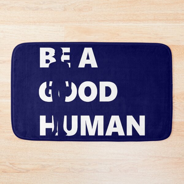 Item preview, Be A Good Human, Positive Kindness designed and sold by Lena Cox Studio.