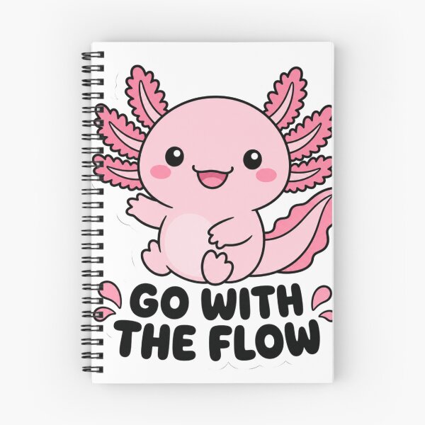 Item preview, Go With The Flow Axolotl Kawaii Saying designed and sold by BoosterShop.