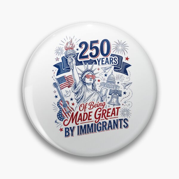 Item preview, 250 Years of Being Made Great By Immigrants designed and sold by Rahamkshop.