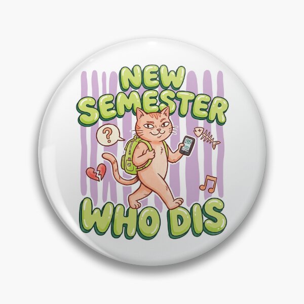 Item preview, New Semester Who Dis designed and sold by hidetheyasin.