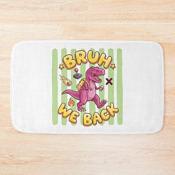 Item preview, Bruh We Back designed and sold by hidetheyasin.