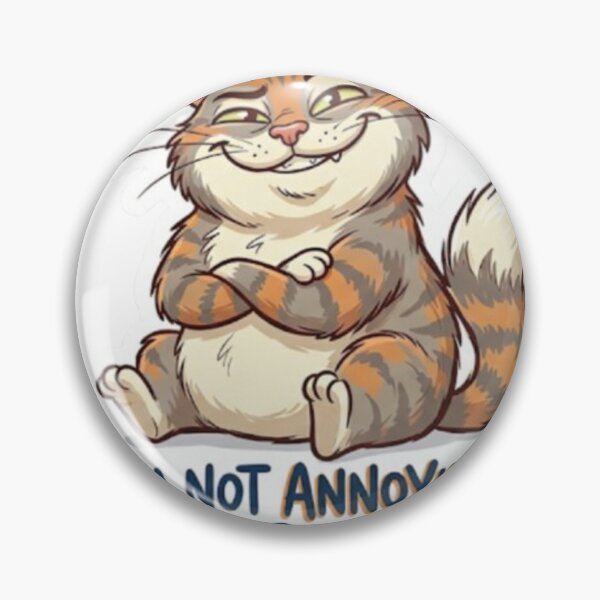 Item preview, Cat Not Annoying If You Cooperate designed and sold by Snurly.