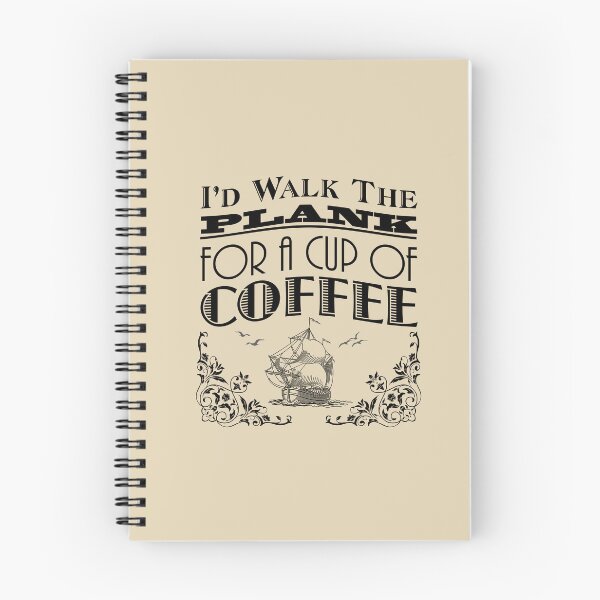 Item preview, Walk The Plank for Coffee designed and sold by Kevin Cameron.