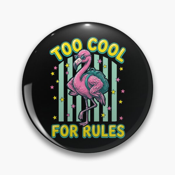 Item preview, Too Cool For Rules designed and sold by hidetheyasin.