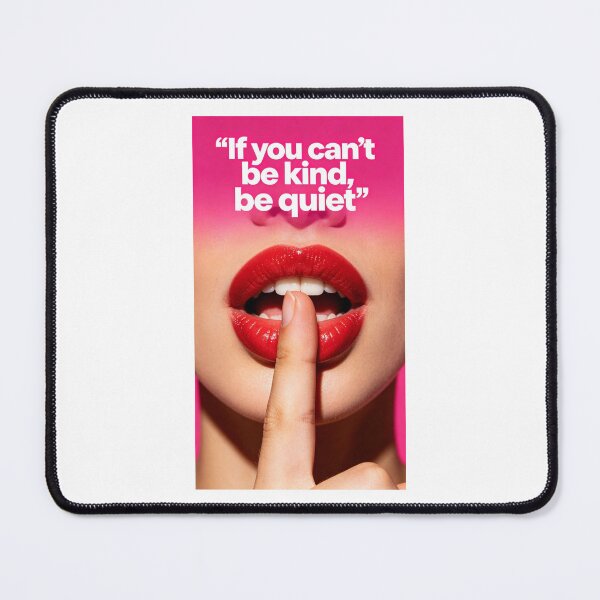 Item preview, If you can’t be kind, be quiet painted red lips  designed and sold by carlsmart1.