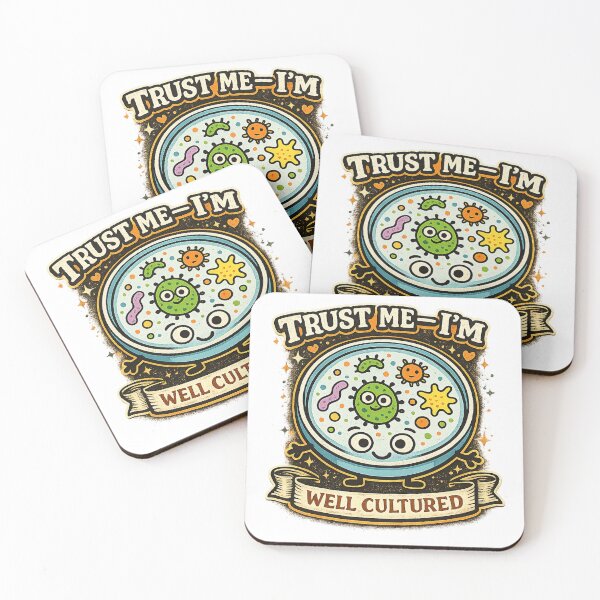 Item preview, Trust me - I'm well cultured. Microbiologist nerdy humor. designed and sold by Makanahele.