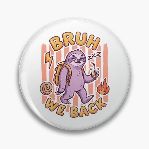 Item preview, Bruh We Back designed and sold by hidetheyasin.