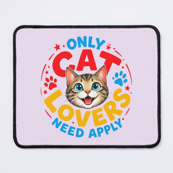 Item preview, ONLY CAT LOVERS NEED APPLY 3 designed and sold by DigitalandPhoto.