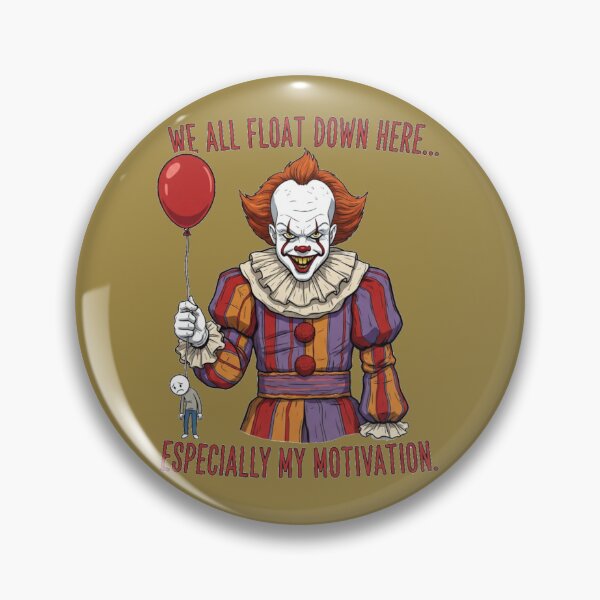 Item preview, Creepy Balloon Clown – Dark Horror Motivation Quote | Gothic Halloween Design designed and sold by puzzell.
