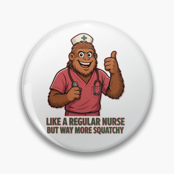 Item preview, Funny Squatchy Nurse Bigfoot Design designed and sold by Roy & Tiffany.