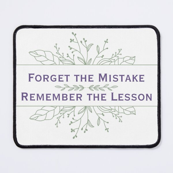 Item preview, Forget the Mistake, Remember the Lesson – Inspirational Botanical Quote designed and sold by DonnaRaine.