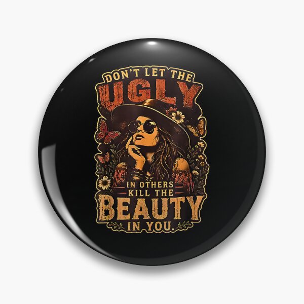 Item preview, Don’t Let The Ugly In Others Kill The Beauty In You – Boho Woman Inspirational Design designed and sold by Rahamkshop.