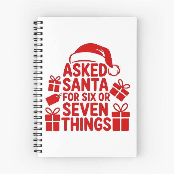 Item preview, Asked Santa For Six Or Seven Things designed and sold by theartfulaspie.