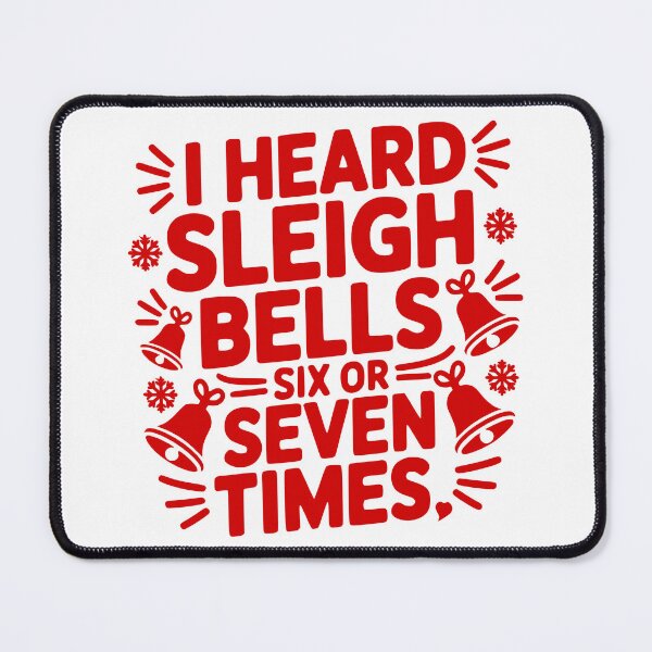 Item preview, I Heard Sleigh Bells Six Or Seven Times designed and sold by theartfulaspie.