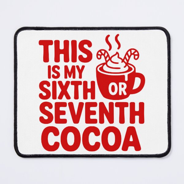 Item preview, This Is My Sixth Or Seventh Cocoa designed and sold by theartfulaspie.