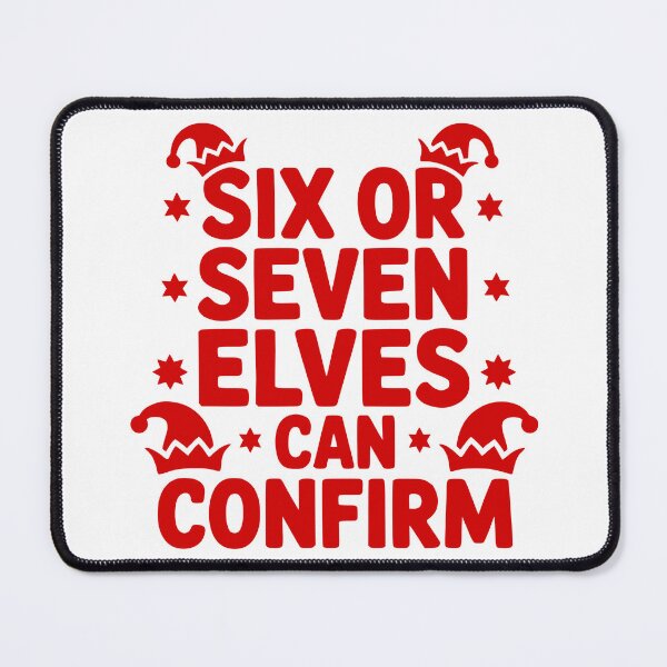 Item preview, Six Or Seven Elves Can Confirm designed and sold by theartfulaspie.
