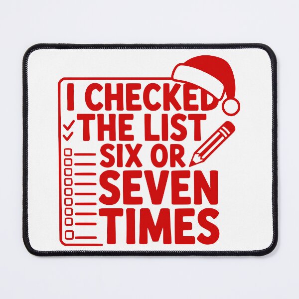 Item preview, I Checked The List Six Or Seven Times designed and sold by theartfulaspie.