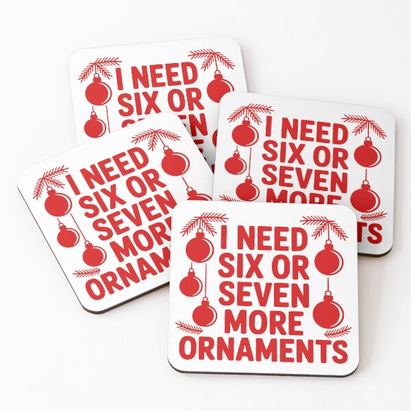 Item preview, I Need Six Or Seven More Ornaments designed and sold by theartfulaspie.