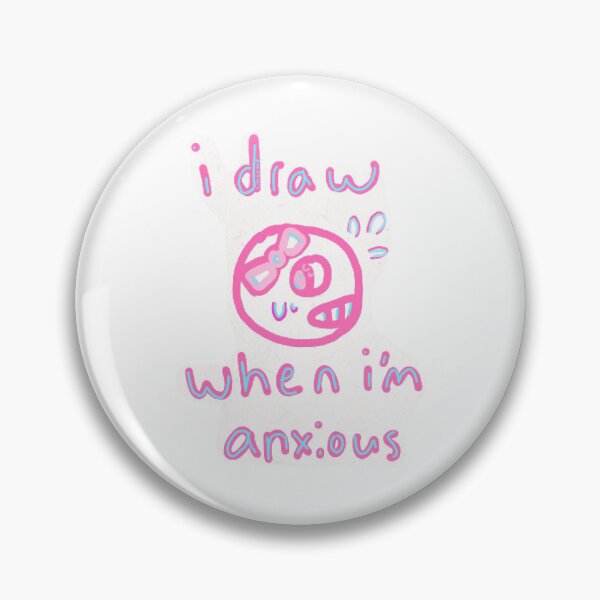 Item preview, I draw when I’m anxious designed and sold by Lilylala1010.