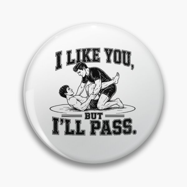 Item preview, Funny BJJ Guard Pass - I Like You But I'll Pass Jiu Jitsu designed and sold by Rahamkshop.
