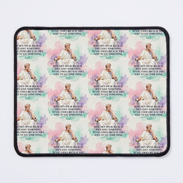 Item preview, Plato Inspired Colourful Artwork - Famous Philosophical Quote – “Wise men speak because they have something to say; fools because they have to say something” designed and sold by Donsean22.