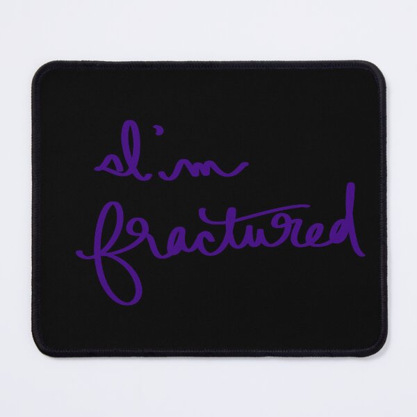 Item preview, I’m Fractured designed and sold by abeink.