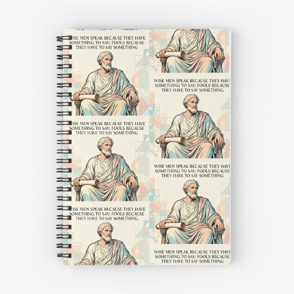 Item preview, Plato Inspired Philosophical Artwork - Famous Quotes – “Wise men speak because they have something to say; fools because they have to say something”  designed and sold by Donsean22.