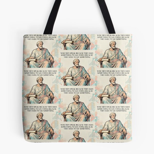 Item preview, Plato Inspired Philosophical Artwork - Famous Quotes – “Wise men speak because they have something to say; fools because they have to say something”  designed and sold by Donsean22.