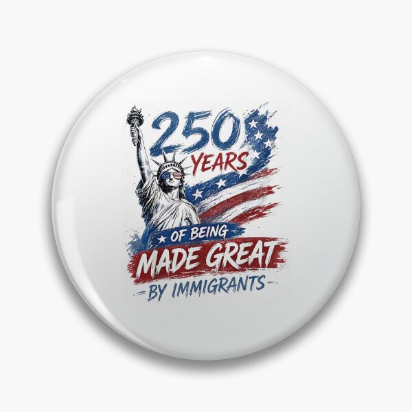 Item preview, 250 Years of Being Made Great By Immigrants designed and sold by Rahamkshop.