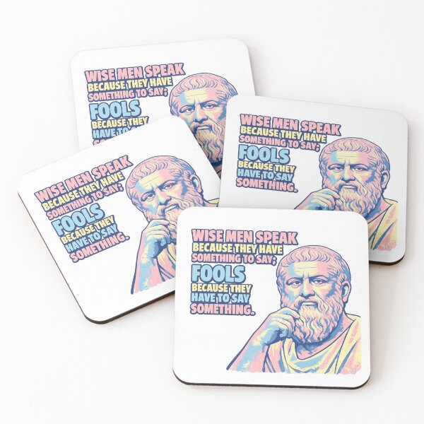 Item preview, Plato’s timeless wisdom: “Wise men speak because they have something to say fools because they have to say something" - Quote Art designed and sold by Donsean22.
