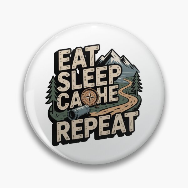Item preview, Eat Sleep Cache Repeat Funny Geocaching Adventure designed and sold by IamKristopher.