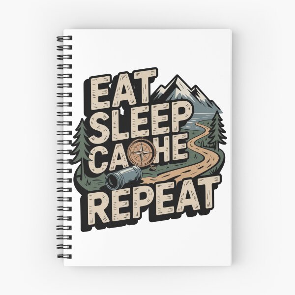 Item preview, Eat Sleep Cache Repeat Funny Geocaching Adventure designed and sold by IamKristopher.