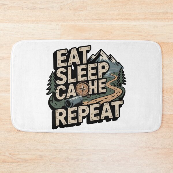 Item preview, Eat Sleep Cache Repeat Funny Geocaching Adventure designed and sold by IamKristopher.