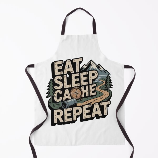 Item preview, Eat Sleep Cache Repeat Funny Geocaching Adventure designed and sold by IamKristopher.