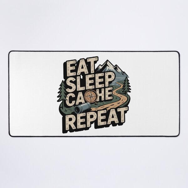 Item preview, Eat Sleep Cache Repeat Funny Geocaching Adventure designed and sold by IamKristopher.