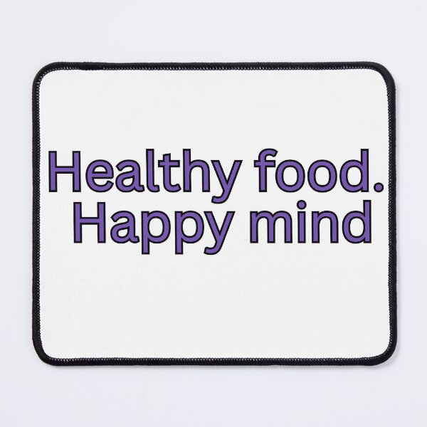 Item preview, Healthy food. Happy mind-motivational saying designed and sold by Omer's store.