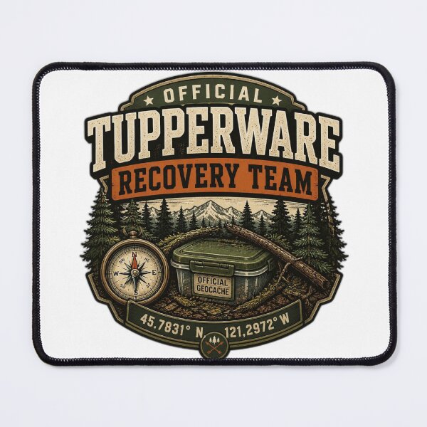 Item preview, Official Tupperware Recovery Team Funny Geocaching designed and sold by IamKristopher.
